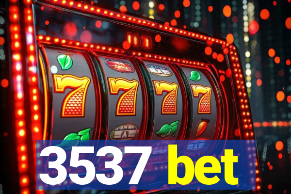 3537 bet